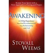 Awakening: The 21-day Experience That Will Revolutionize Your Relationship With God