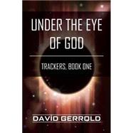 Under the Eye of God