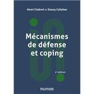 Mécanismes de défense et coping - 4e éd.