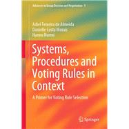 Systems, Procedures and Voting Rules in Context