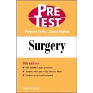 Surgery : PreTest Self-Assessment and Review
