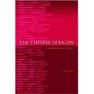 The Chinese Lexicon: A Comprehensive Survey