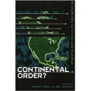 Continental Order? Integrating North America for Cybercapitalism