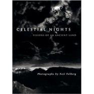 Celestial Nights : Visions of an Ancient Land
