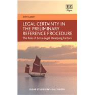 Legal Certainty in the Preliminary Reference Procedure