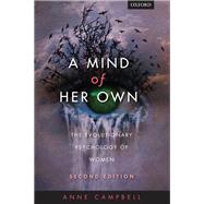 A mind of her own The evolutionary psychology of women