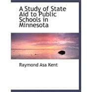 A Study of State Aid to Public Schools in Minnesota,9780554499543