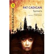 Synners The Arthur C Clarke award-winning cyberpunk masterpiece for fans of William Gibson and THE MATRIX