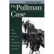 The Pullman Case
