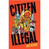 Citizen Illegal