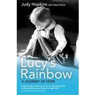 Lucy's Rainbow: A Journey of Hope