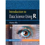Introduction to Data Science Using R