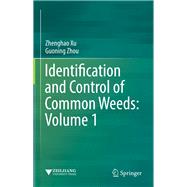 Identification and Control of Common Weeds: Volume 1