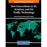 New Innovations in AI, Aviation, and Air Traffic Technology