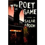 The Poet Game A Novel