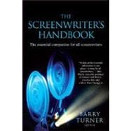 The Screenwriter's Handbook The Essential Companion for all Screenwriters