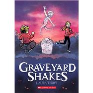 Graveyard Shakes: A Graphic Novel