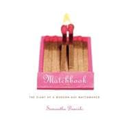 Matchbook The Diary of a Modern-Day Matchmaker