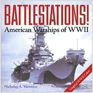 Battlestations! : American Warships of WWII