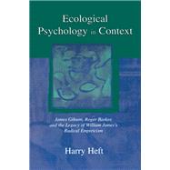 Ecological Psychology in Context