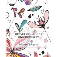 The Art of Clinical Biochemistry