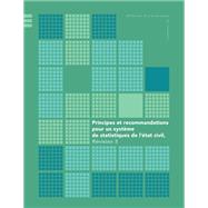 Principes et recommandations pour un système de statistiques de l'état civil, Révision 3