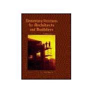 Elementary Structures for Architects and Builders