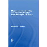 Macroeconomic Modeling And Policy Analysis For Less Developed Countries