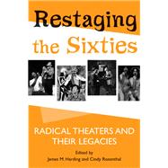 Restaging the Sixties