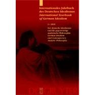 Internationales Jahrbuch Des Deutschen Idealismus / International Yearbook Of German Idealism 2005