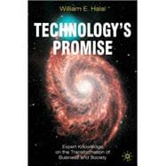 Technology's Promise Expert Knowledge on the Transformation of Business and Society