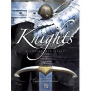 Knights: In History and Legend