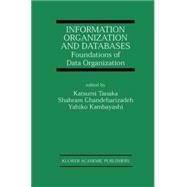 Information Organization and Databases Foundations of Data Organization