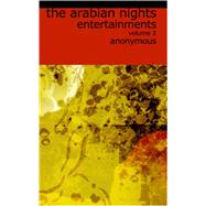 Arabian Nights Entertainments, Volume 2