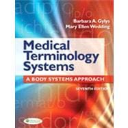 Medical Terminology Systems: A Body Systems Approach (Text Only)
