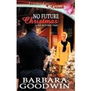 Love Beyond Time : No Future Christmas