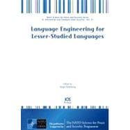 Language Engineering for Lesser-Studied Languages - Volume 21 NATO Science for Peace and Security Series - D : Information and Communication Security