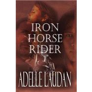 Iron Horse Rider