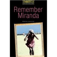 The Oxford Bookworms Library Stage 1: 400 Headwords Remember Miranda