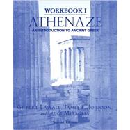 Workbook I: Athenaze An Introduction to Ancient Greek, 2nd Ed.