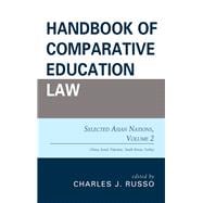 Handbook of Comparative Education Law Selected Asian Nations
