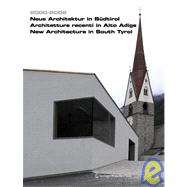 New Architecture in South Tyrol 2000-2006