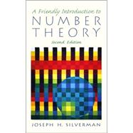 Friendly Introduction to Number Theory, A