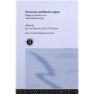 Ceremony and Ritual in Japan : Religious Practices in an Industrialized Society