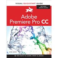 Premiere Pro CC Visual QuickStart Guide