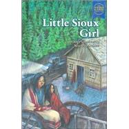Little Sioux Girl: And Other Selections by Newberry Authors