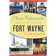 Classic Restaurants of Fort Wayne