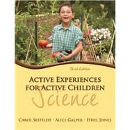 Active Experiences for Active Children Science