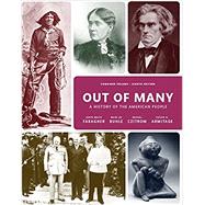Out of Many: A History of the American People, Combined Volume [Rental Edition]