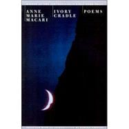 Ivory Cradle: Poems